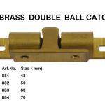 Brass Double Ball Catch 881 881-884